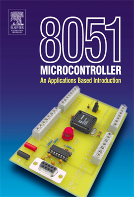 8051 Microcontrollers - An Applications-Based Introduction